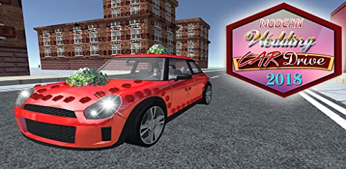 Modern Wedding Car Drive 2018