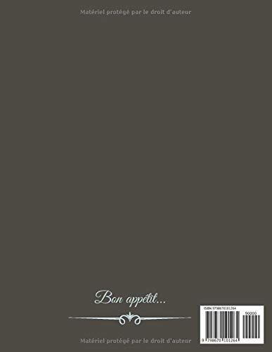 MON LIVRE DE RECETTES: Cahier de Recettes à remplir| Carnet de Recettes Format A4 | & 10 trucs de Grand-Mère en Cuisine