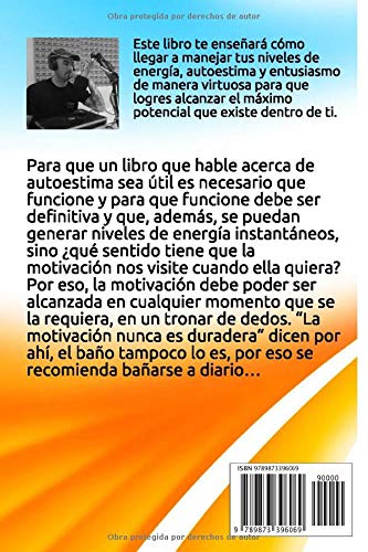 Motivación instantánea & Autoestima definitiva: Método práctico para superar el desanimo y la baja autoestima