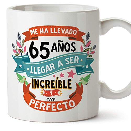 MUGFFINS Taza 65 Cumpleaños -"Me ha llevado 65 años llegar a ser increíble y casi perfecto - Regalos Desayuno Feliz Cumpleaños…