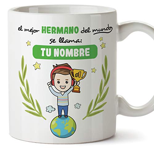 MUGFFINS Taza Hermano (Personalizable con Nombre) - El Mejor Hermano del Mundo - Taza Desayuno Personalizada/Idea Regalo Original/Cumpleaños de Hermanitos. Cerámica 350 mL