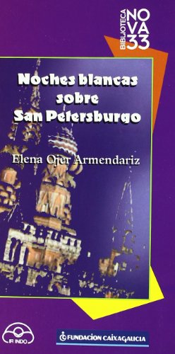 Noches blancas sobre San Petersburgo (Biblioteca Nova 33)