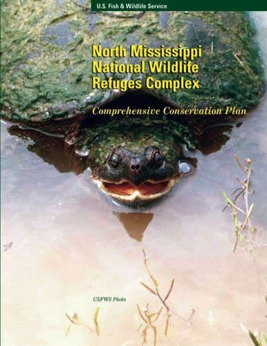 North Mississippi National Wildlife Refuge Compex: Comprehensive Conservation Plan