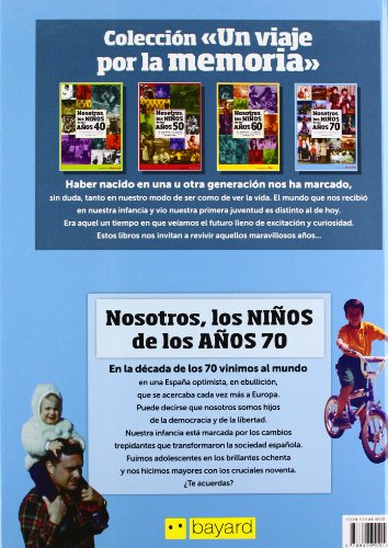 Nosotros los niños de los años 70 (Nosotros Niños De Los Años)