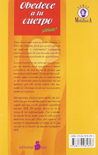 Obedece a tu cuerpo, amate! (2011)