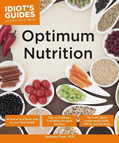 Optimum Nutrition (Idiot's Guides) (English Edition)