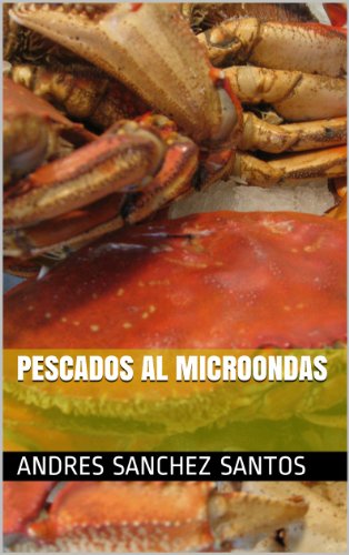 Pescados al Microondas (El Gran Desconocido de la Cocina nº 4)