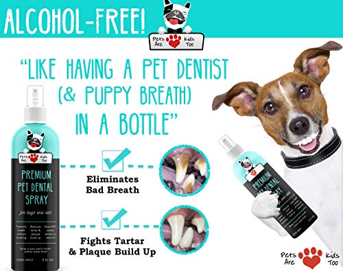 Pets Are Kids Too Spray Dental para Mascota (Ancho - 8 oz) para Eliminar el Mal Aliento de Perro y Mal Aliento de Gato (1 Botella)