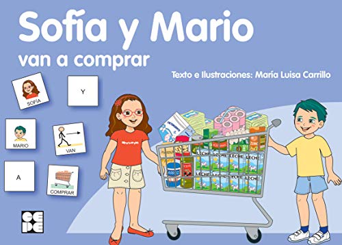 Pictogramas: Sofía y Mario van a comprar: 21 (Pictogramas: lecturas fáciles para niños con dificultades)