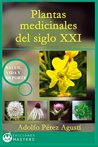 Plantas medicinales del siglo XXI