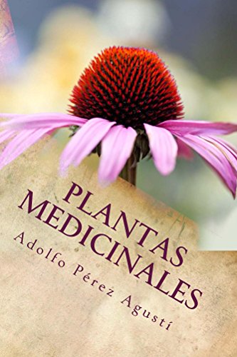 Plantas medicinales: Revisión 2017 (Tratamiento natural nº 69)