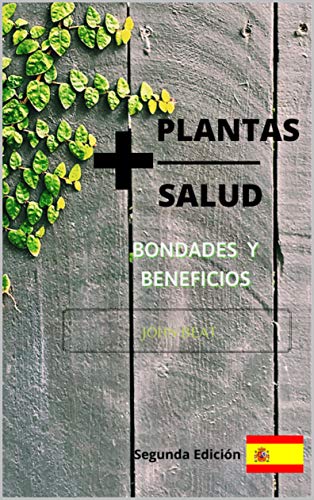 +Plantas +Salud: Segunda Edición