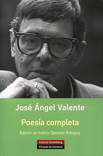 Poesía completa- Valente (Rústica)