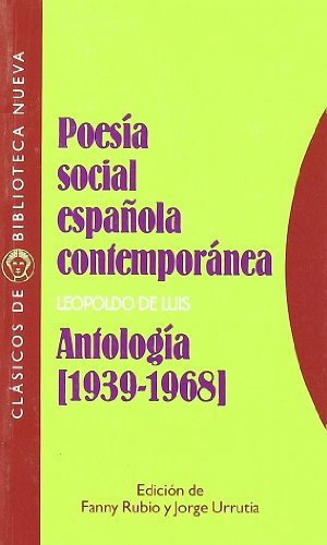 Poesía social española contemporánea: Antología (1939-1968) (Clásicos de Biblioteca Nueva)