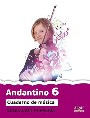 Proyecto Faro, Andantino, música, 6 Educación Primaria, 3 ciclo. Cuaderno - 9788498455366: Música. Tercer ciclo de Primaria. 6o curso