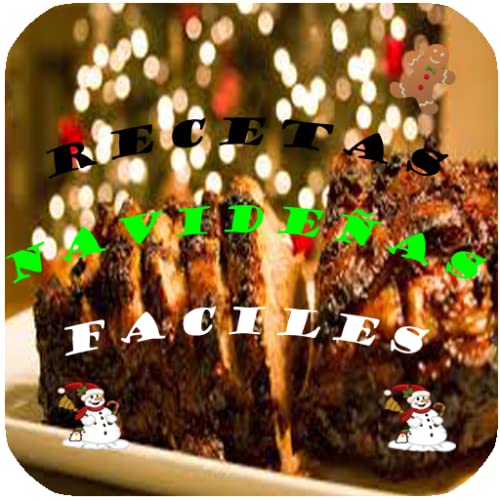 RECETAS NAVIDEÑAS FACILES - EASY CHRISTMAS RECIPES