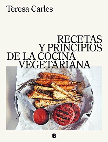 Recetas y principios de la cocina vegetariana (No ficción)