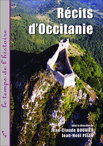 Récits d'Occitanie (Le temps de l'histoire) (French Edition)