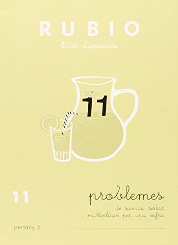Rubio PR 11 CAT - Cuaderno problemas (Operacions i Problemes RUBIO (català))
