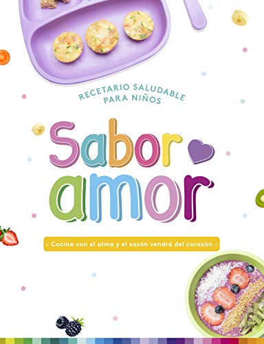 SABOR AMOR: Recetario saludable para niños