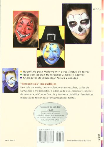 Serie Maquillaje nº 1. MAQUILLAJE PARA HALLOWEEN Y OTRAS FIESTAS DE TERROR (Cp Serie Maquillaje (drac))
