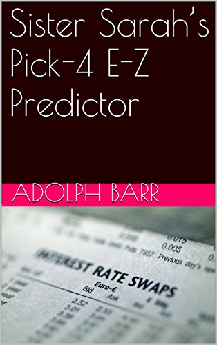 Sister Sarah’s Pick-4 E-Z Predictor (English Edition)