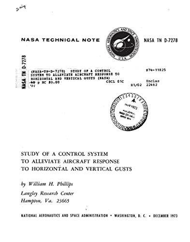 Study of a control system to alleviate aircraft response to horizontal and vertical gusts. [for short takeoff aircraft with vane-controlled gust-alleviation system] (English Edition)