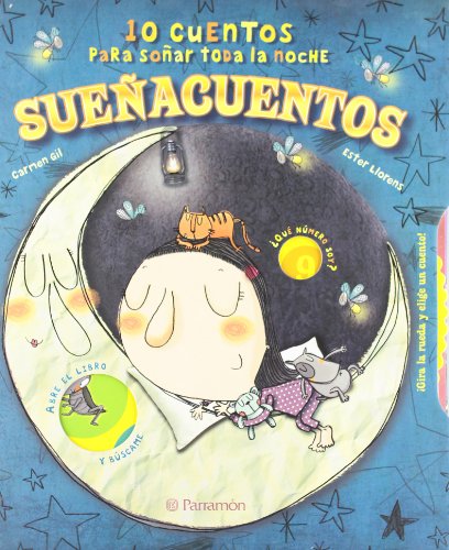Sueñacuentos: 10 cuentos para soñar toda la noche
