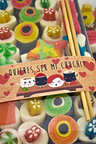 Sushi de chuches XXL. Quieres ser mi Chuchi.