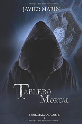 TABLERO MORTAL (Serie Marco Duarte)