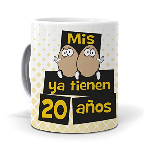 Taza "Mis huevos ya tienen 20 años"