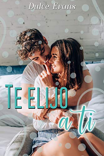 Te elijo a ti