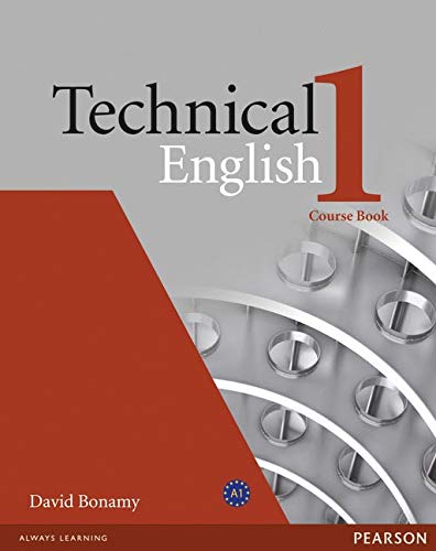 Technical english. Course book. Per le Scuole superiori: Technical English Level 1 Coursebook