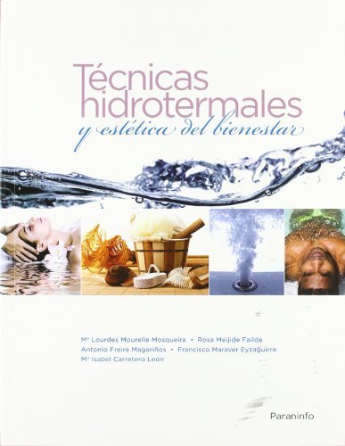 Técnicas hidrotermales y estética del bienestar