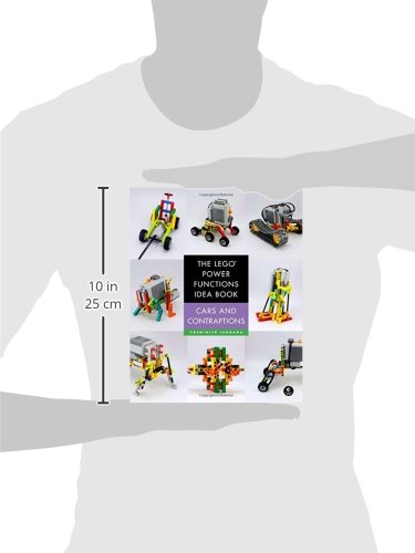 The LEGO Power Functions Idea Book, Vol. 2: Car and Contraptions: Cars and Contraptions (Lego Power Functions Idea Bk 2)