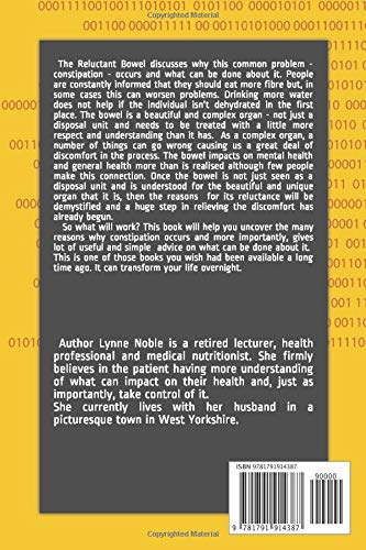 The Reluctant Bowel: Its causes and treatments