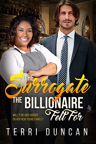 The Surrogate The Billionaire Fell For: BWWM, BBW, Plus Size, Surrogate, Pregnancy, Billionaire Romance (BWWM Romance Book 1) (English Edition)