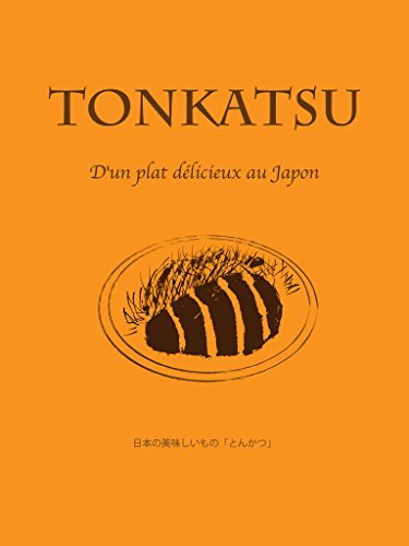 TONKATSU: NIHON NO OISIIMONO TONKATSU (kazuhachimarugo) (Japanese Edition)