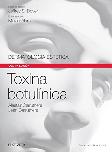 Toxina botulínica (Serie Dermatología Estética (SDE))