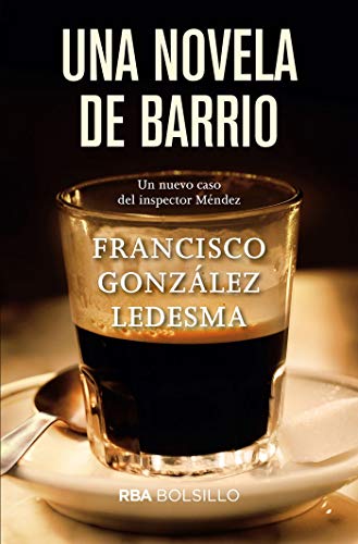 Una novela de barrio (Inspector Méndez)