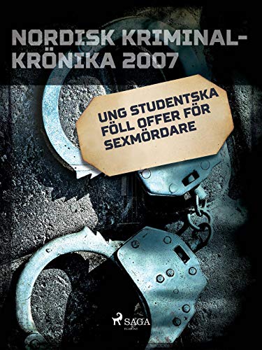 Ung studentska föll offer för sexmördare (Swedish Edition)
