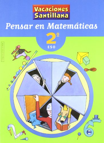 Vacaciónes Santillana, pensar en matemáticas, 2 ESO - 9788429494464