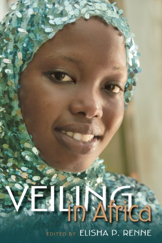 Veiling in Africa (African Expressive Cultures) (English Edition)