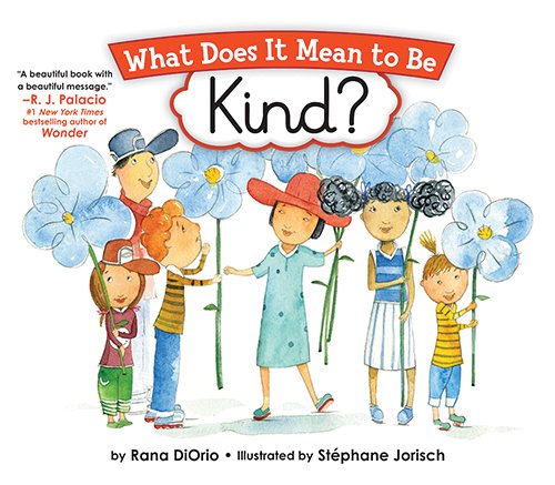 What Does It Mean to Be Kind? (What Does It Mean To Be...?) (English Edition)