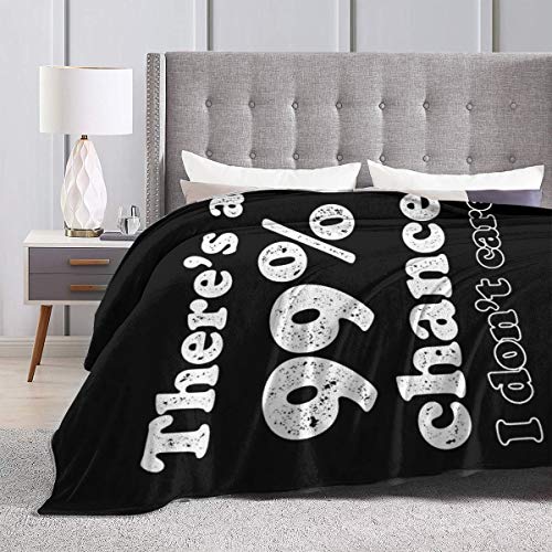 Zhangzx 99% Probabilidad No me Importa Micro Manta de Lana Lanzamiento Súper Suave Hipoalergénico Cama de Felpa Sofá Sala de Estar Dormitorio Regalos