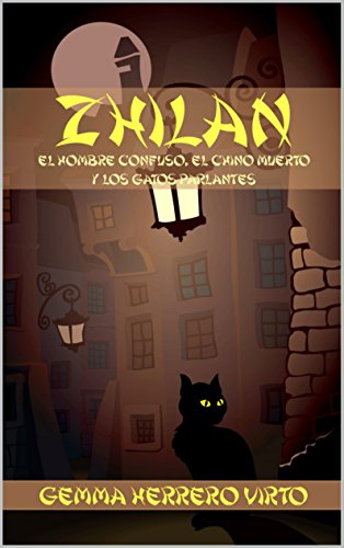 Zhilan: El hombre confuso, el chino muerto y los gatos parlantes