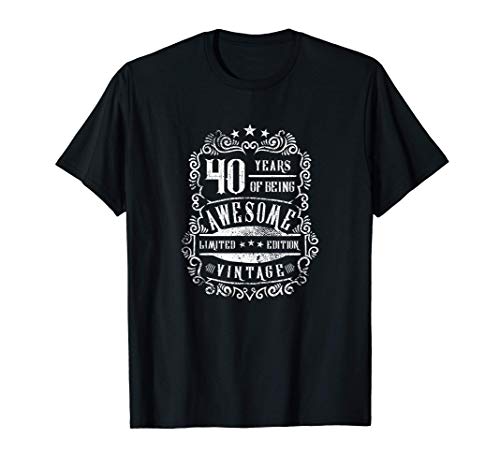 40 cumpleaños Vintage Cuarenta 40 años De Ser Increíble Camiseta