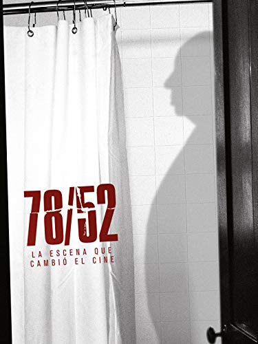 78/52. La escena que cambió el cine