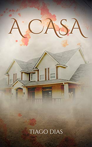 A Casa (Portuguese Edition)
