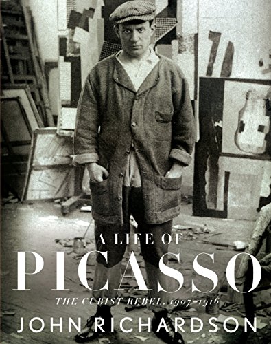 A Life of Picasso Vol 2 : the Cubist Rebel 1907-1916 /Anglais